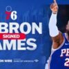 76ers Announce Official Signing of LeBron James